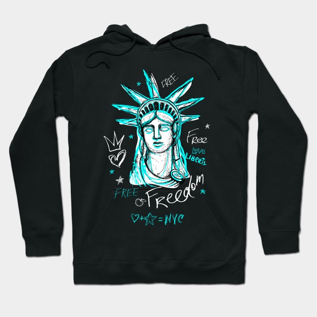 New York City, American liberty, freedom. Cool t-shirt quote trendy street art Hoodie by Iraida Bearlala